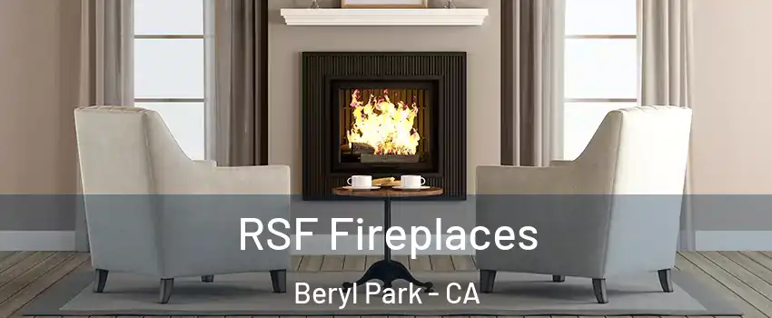 RSF Fireplaces Beryl Park - CA