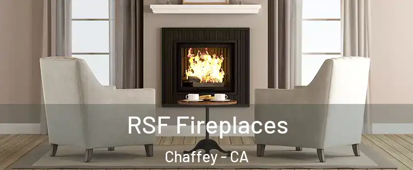RSF Fireplaces Chaffey - CA