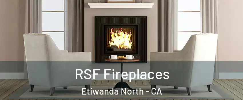 RSF Fireplaces Etiwanda North - CA