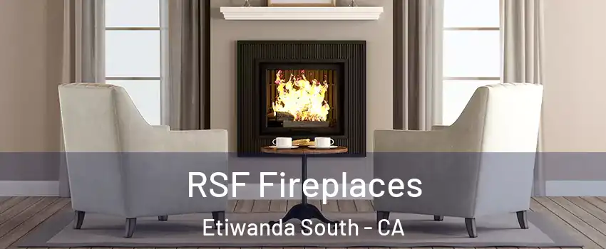 RSF Fireplaces Etiwanda South - CA
