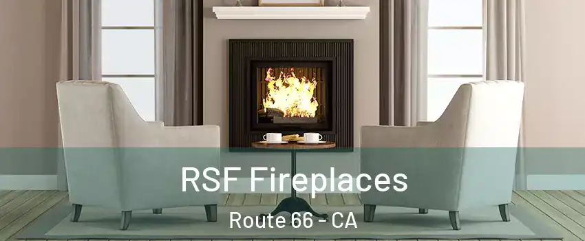 RSF Fireplaces Route 66 - CA