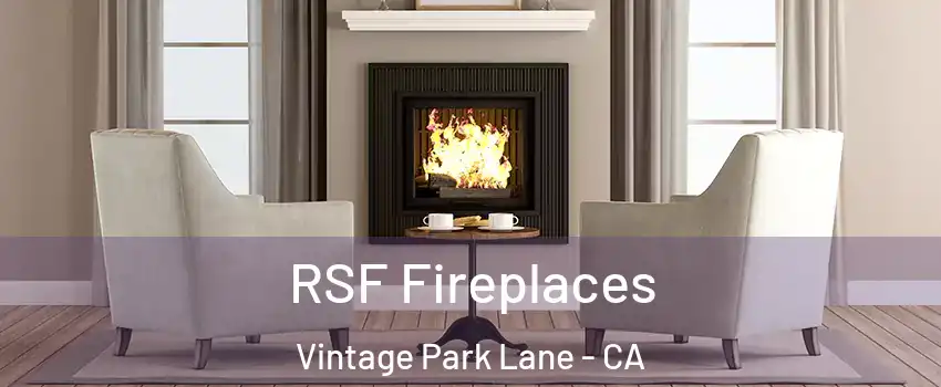 RSF Fireplaces Vintage Park Lane - CA
