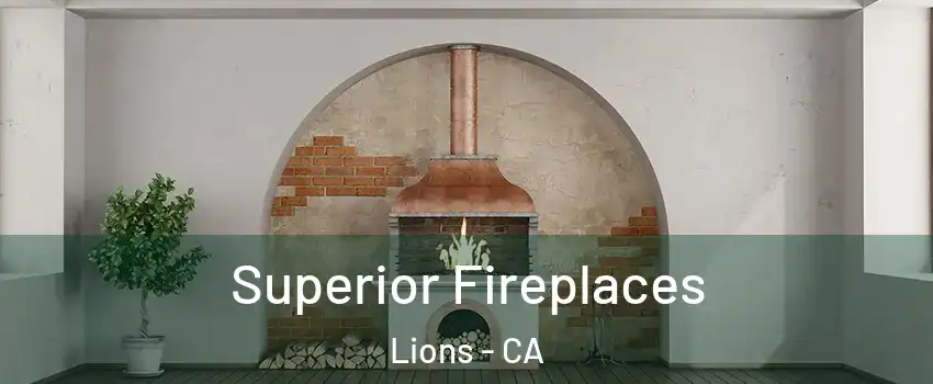 Superior Fireplaces Lions - CA
